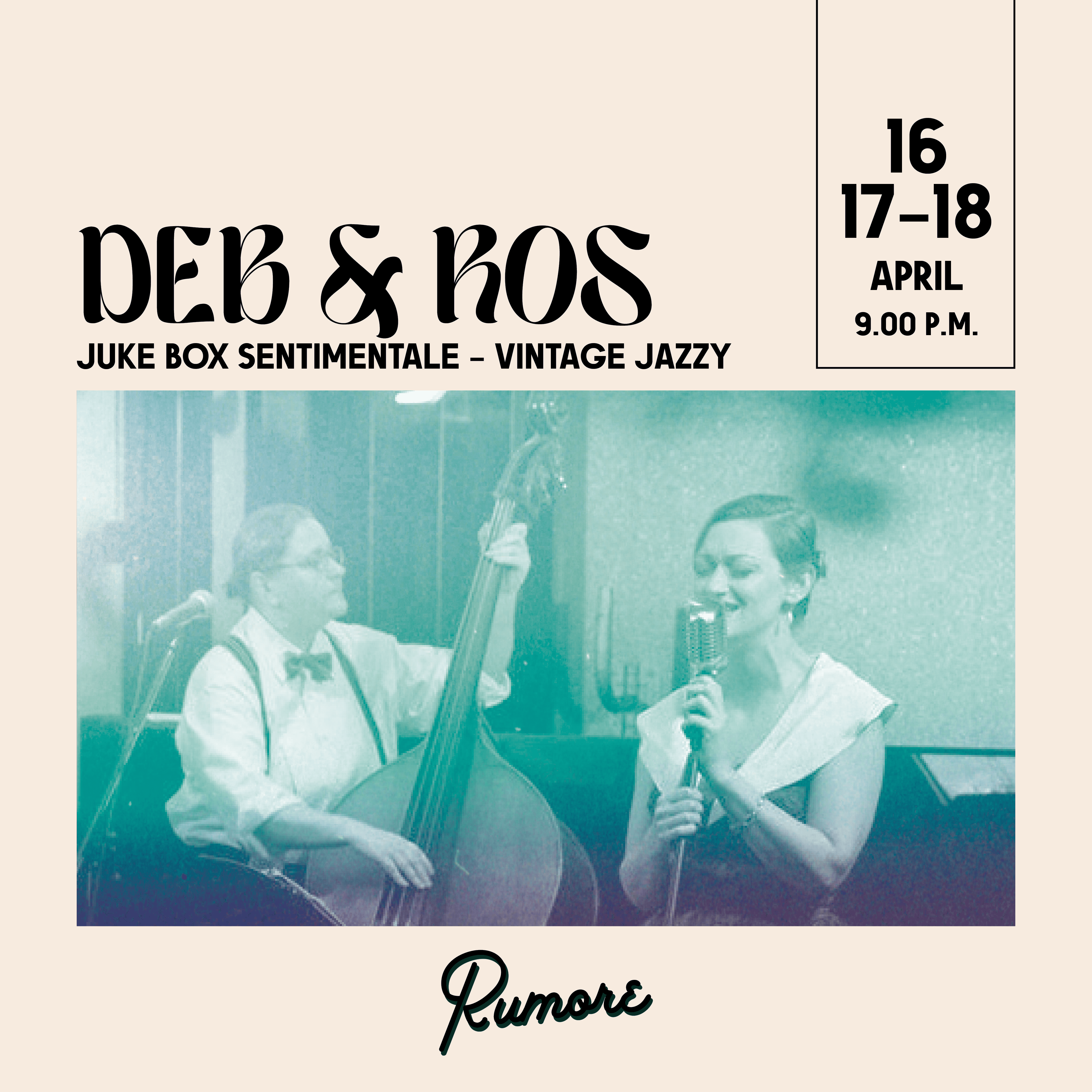 Deb & Ros juke box sentimentale - vintage jazzy il 16, 17 e 18 aprile dalle 21.00